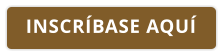 INSCRÍBASE AQUÍ
