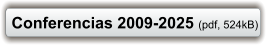 Conferencias 2009-2025 (pdf, 524kB)